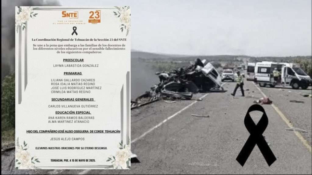 Día del maestro en luto: 8 docentes fallecen en trágico accidente en Tehuacán
