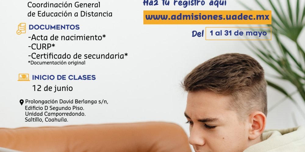 Estudia tu Bachillerato en Línea en la UAdeC