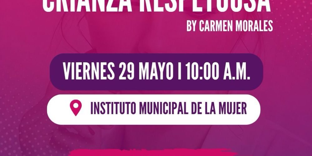 Invitan al Taller Psicoeducativo “Crianza Respetuosa”