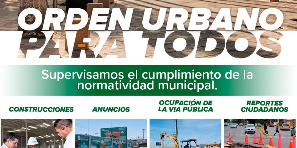 Refuerzan labores de supervisión urbana para fortalecer el cumplimiento de la normatividad