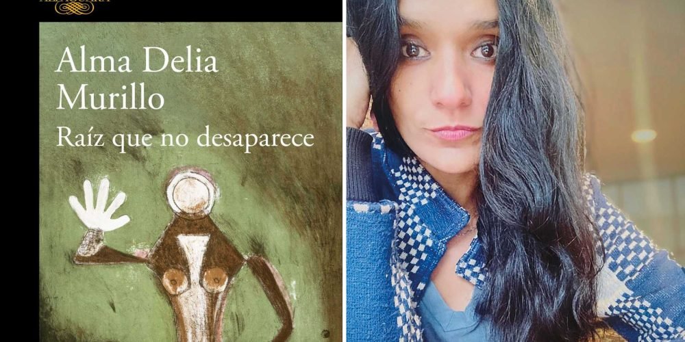 alma-delia-murillo-habla-de-raiz-que-no-desaparece