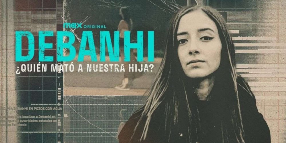 docuserie-debanhi-hbo-estreno